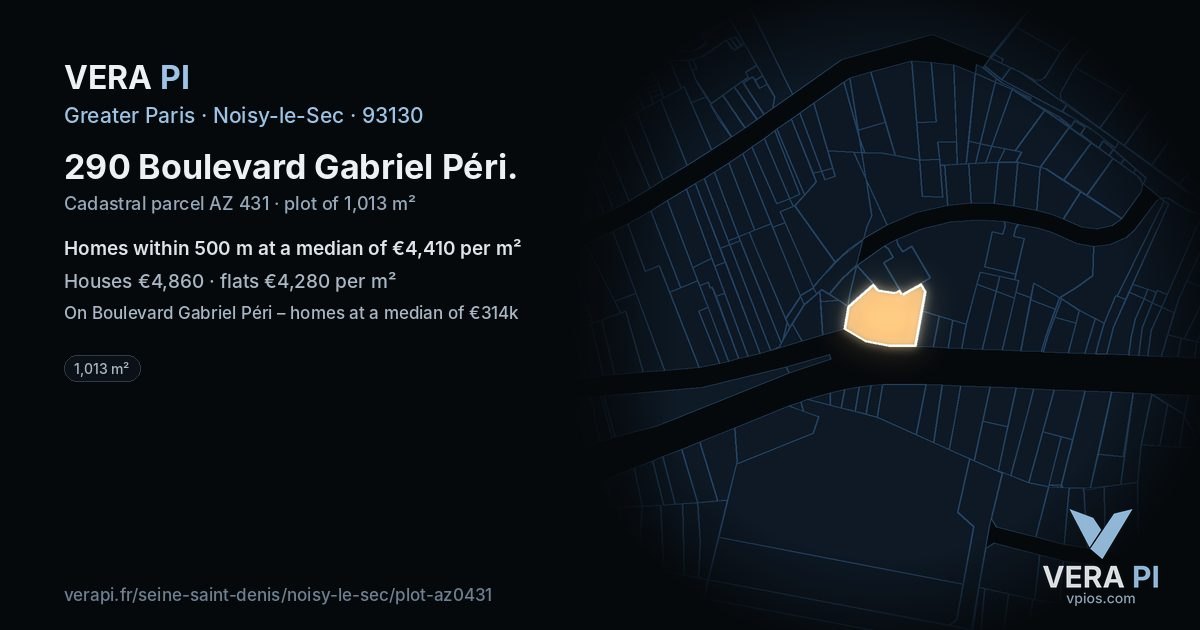 290 Boulevard Gabriel Péri, Noisy-le-Sec at night – the plot lit, the parcels around coloured by the prices near them