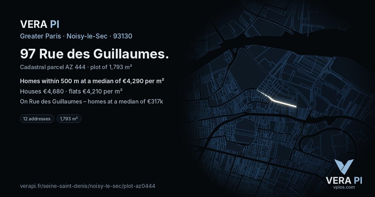 97 Rue des Guillaumes, Noisy-le-Sec at night – the plot lit, the parcels around coloured by the prices near them