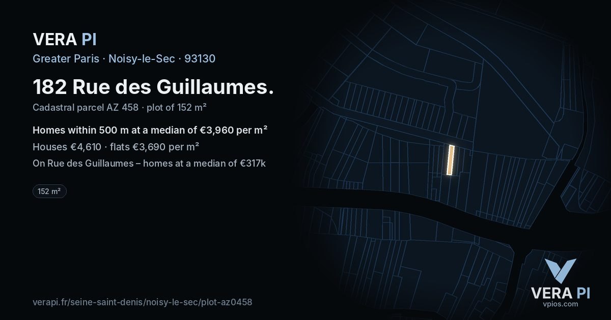 182 Rue des Guillaumes, Noisy-le-Sec at night – the plot lit, the parcels around coloured by the prices near them