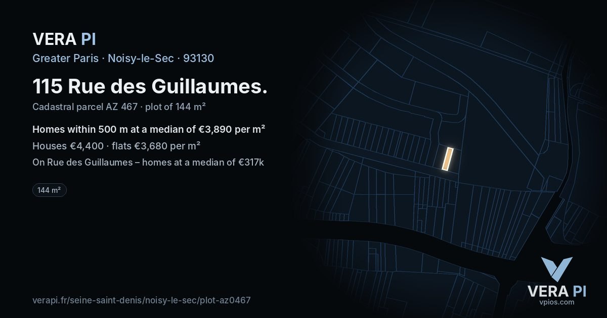 115 Rue des Guillaumes, Noisy-le-Sec at night – the plot lit, the parcels around coloured by the prices near them