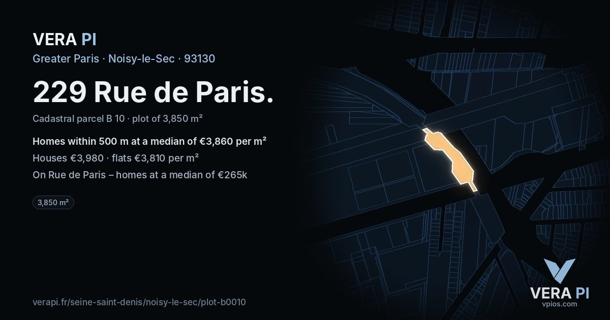 229 Rue de Paris, Noisy-le-Sec at night – the plot lit, the parcels around coloured by the prices near them