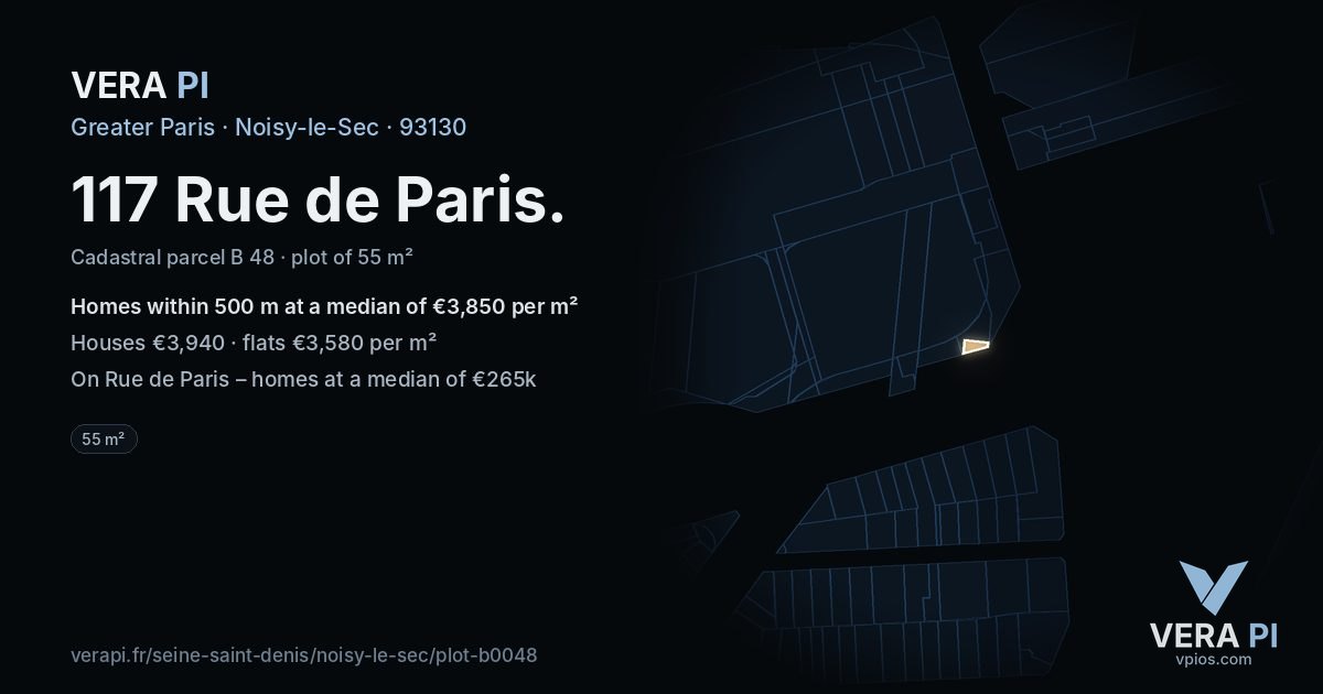 117 Rue de Paris, Noisy-le-Sec at night – the plot lit, the parcels around coloured by the prices near them