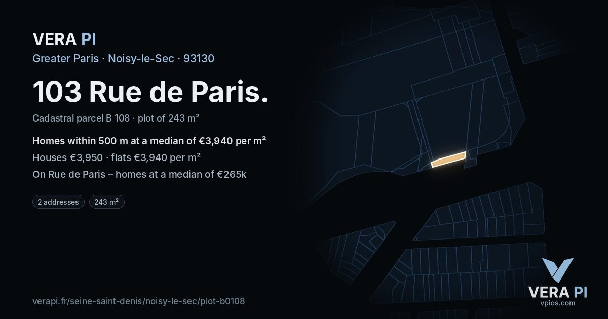 103 Rue de Paris, Noisy-le-Sec at night – the plot lit, the parcels around coloured by the prices near them