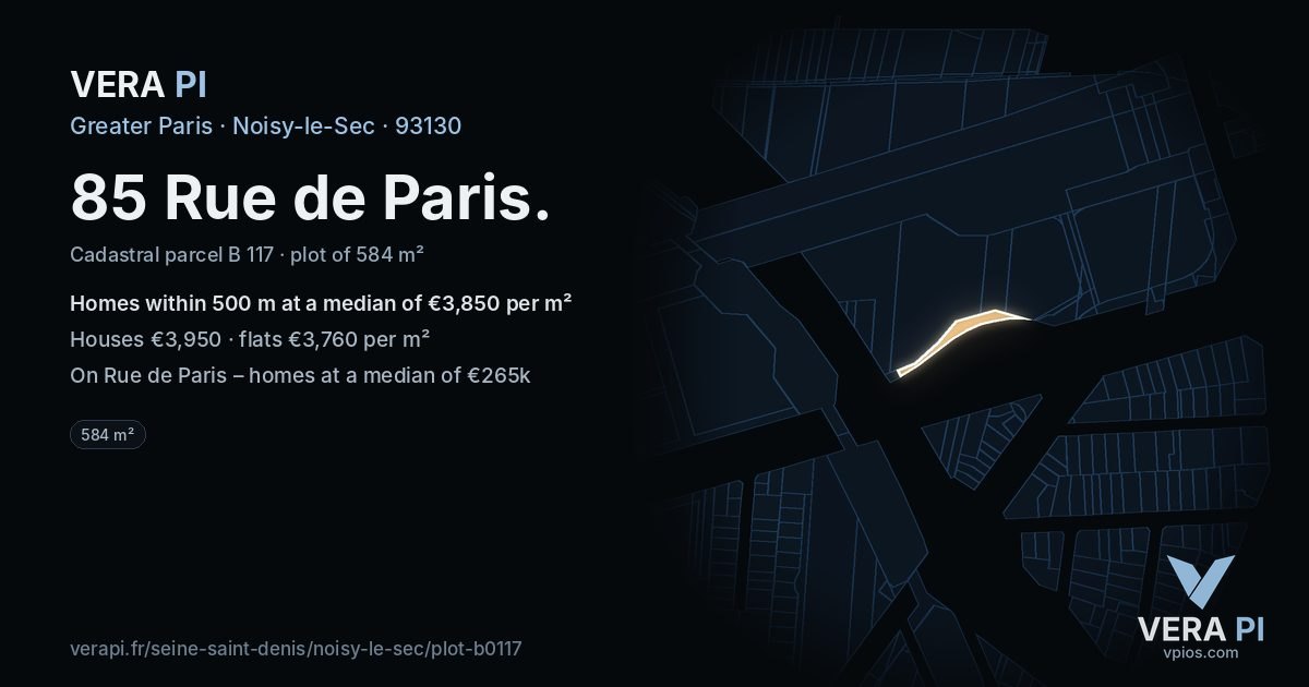 85 Rue de Paris, Noisy-le-Sec at night – the plot lit, the parcels around coloured by the prices near them