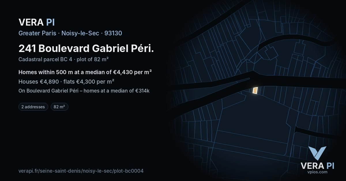 241 Boulevard Gabriel Péri, Noisy-le-Sec at night – the plot lit, the parcels around coloured by the prices near them