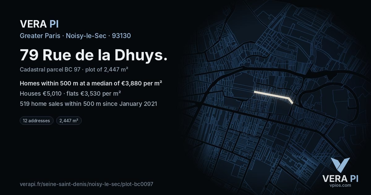 79 Rue de la Dhuys, Noisy-le-Sec at night – the plot lit, the parcels around coloured by the prices near them
