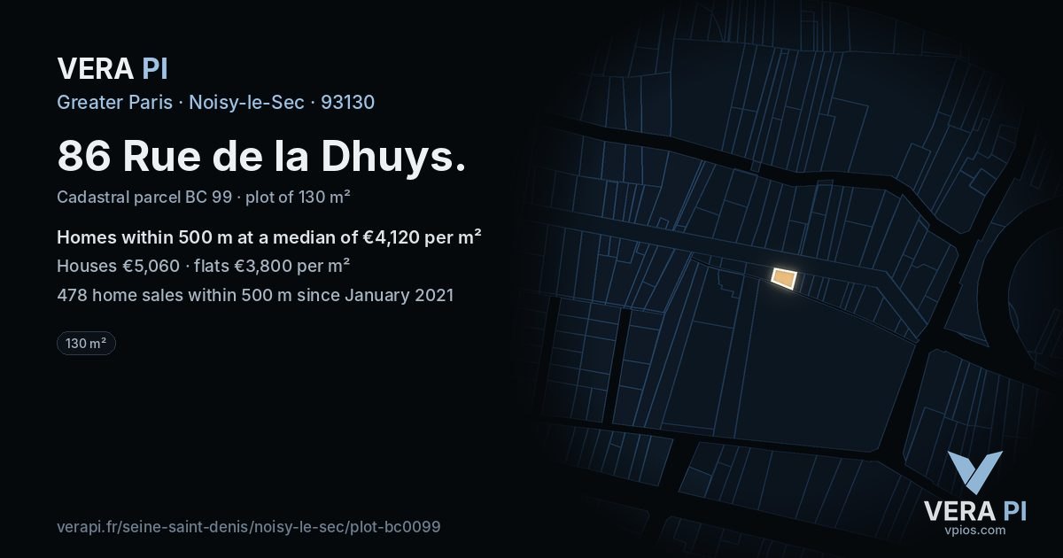 86 Rue de la Dhuys, Noisy-le-Sec at night – the plot lit, the parcels around coloured by the prices near them