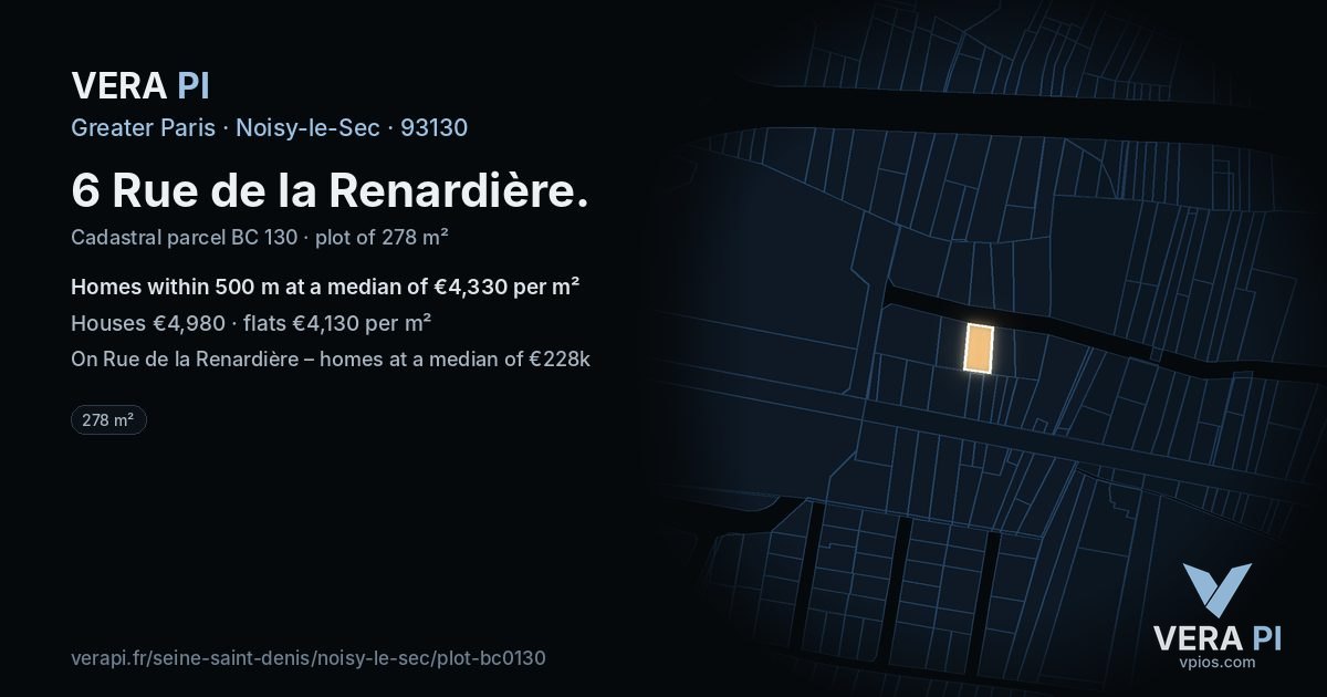 6 Rue de la Renardière, Noisy-le-Sec at night – the plot lit, the parcels around coloured by the prices near them