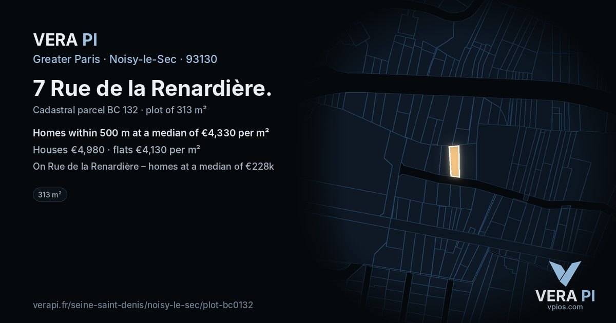 7 Rue de la Renardière, Noisy-le-Sec at night – the plot lit, the parcels around coloured by the prices near them