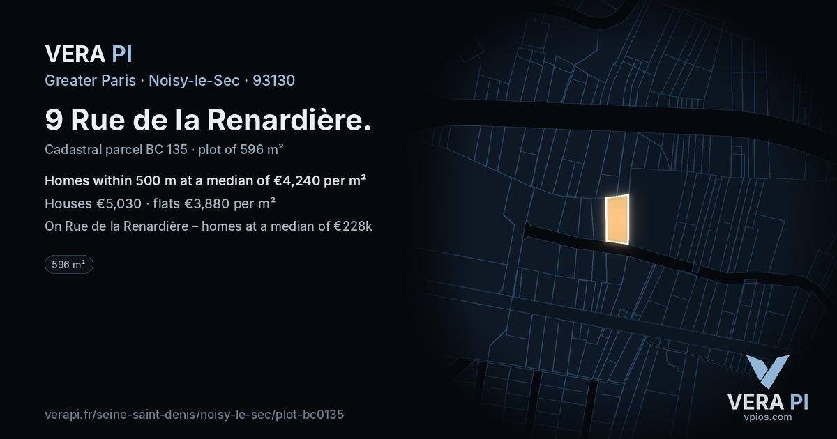 9 Rue de la Renardière, Noisy-le-Sec at night – the plot lit, the parcels around coloured by the prices near them