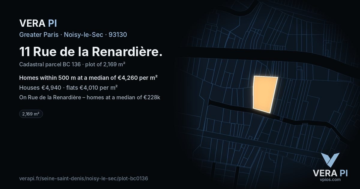 11 Rue de la Renardière, Noisy-le-Sec at night – the plot lit, the parcels around coloured by the prices near them