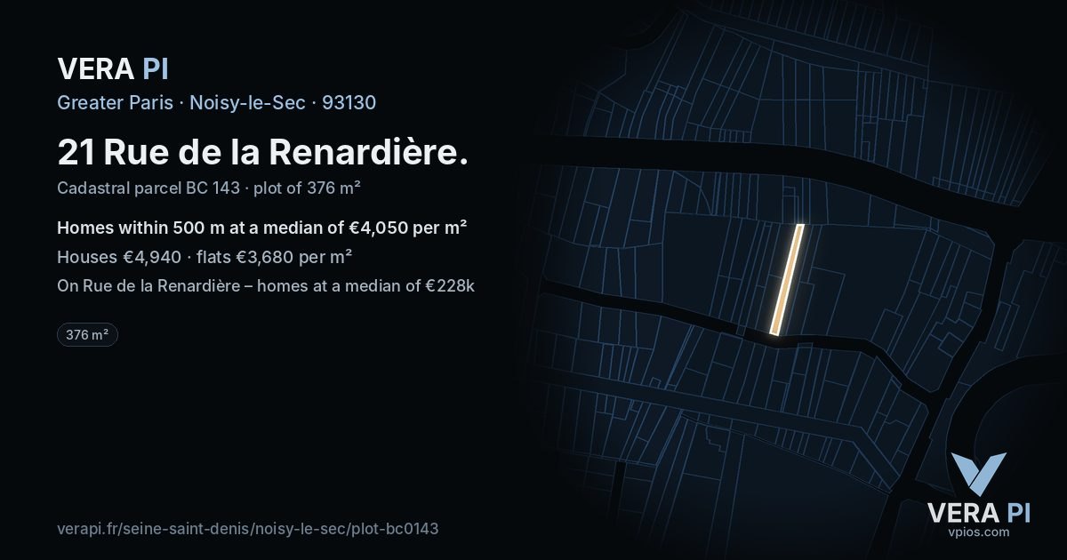 21 Rue de la Renardière, Noisy-le-Sec at night – the plot lit, the parcels around coloured by the prices near them