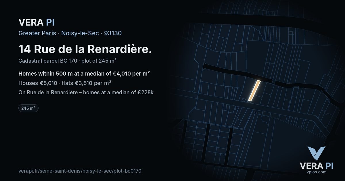 14 Rue de la Renardière, Noisy-le-Sec at night – the plot lit, the parcels around coloured by the prices near them