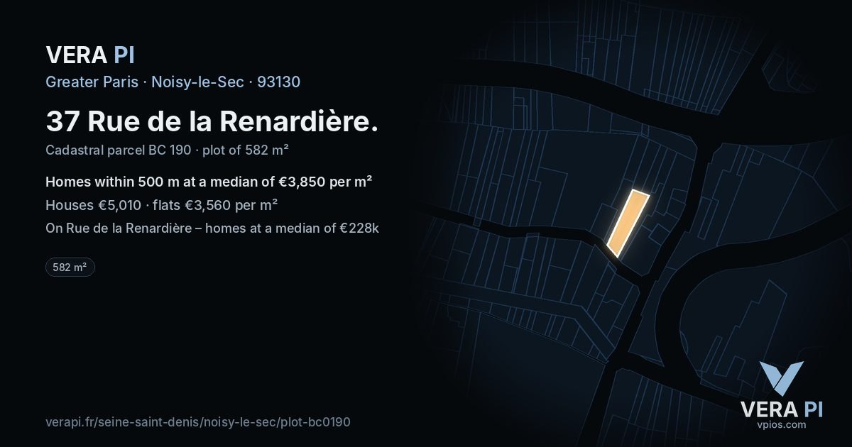 37 Rue de la Renardière, Noisy-le-Sec at night – the plot lit, the parcels around coloured by the prices near them