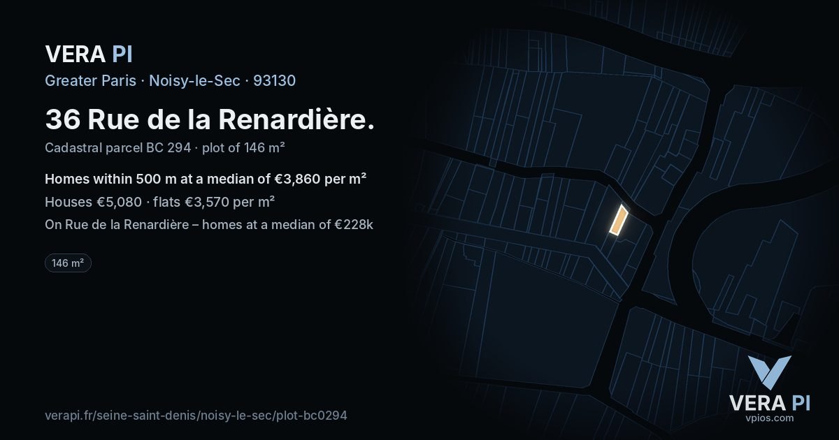 36 Rue de la Renardière, Noisy-le-Sec at night – the plot lit, the parcels around coloured by the prices near them