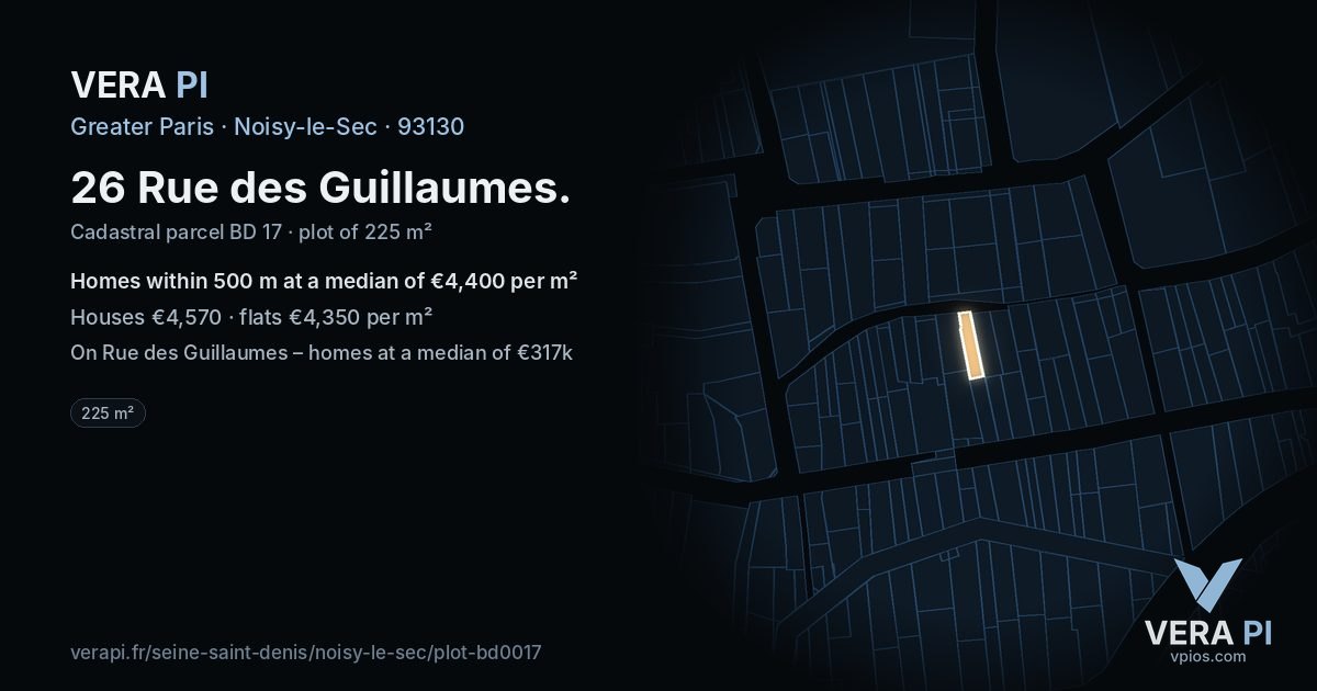 26 Rue des Guillaumes, Noisy-le-Sec at night – the plot lit, the parcels around coloured by the prices near them
