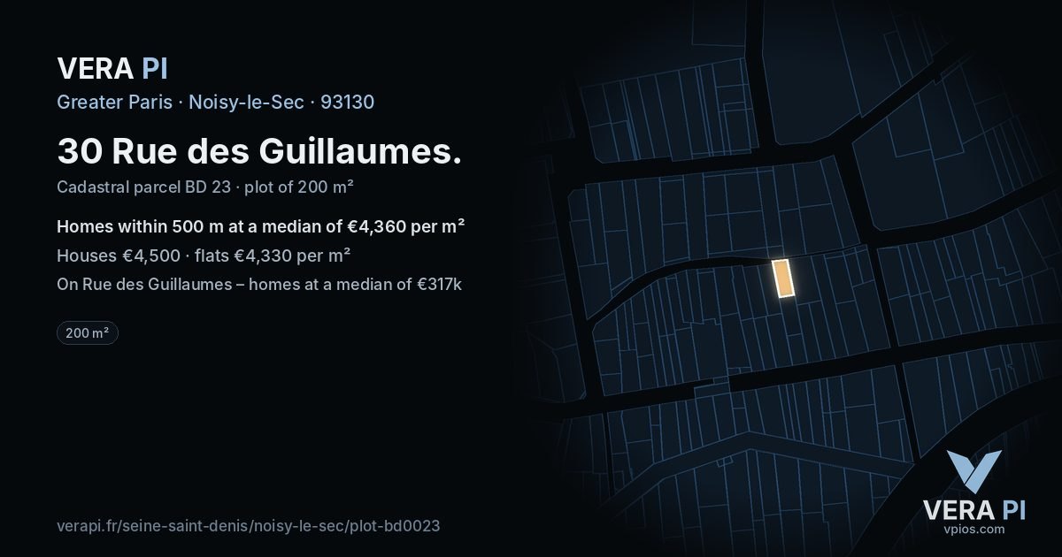 30 Rue des Guillaumes, Noisy-le-Sec at night – the plot lit, the parcels around coloured by the prices near them