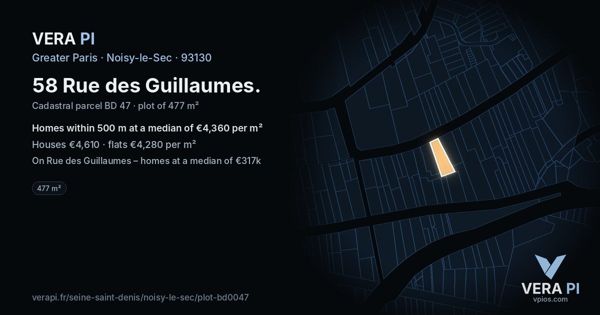 58 Rue des Guillaumes, Noisy-le-Sec at night – the plot lit, the parcels around coloured by the prices near them