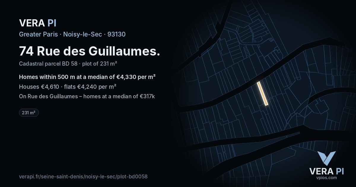 74 Rue des Guillaumes, Noisy-le-Sec at night – the plot lit, the parcels around coloured by the prices near them