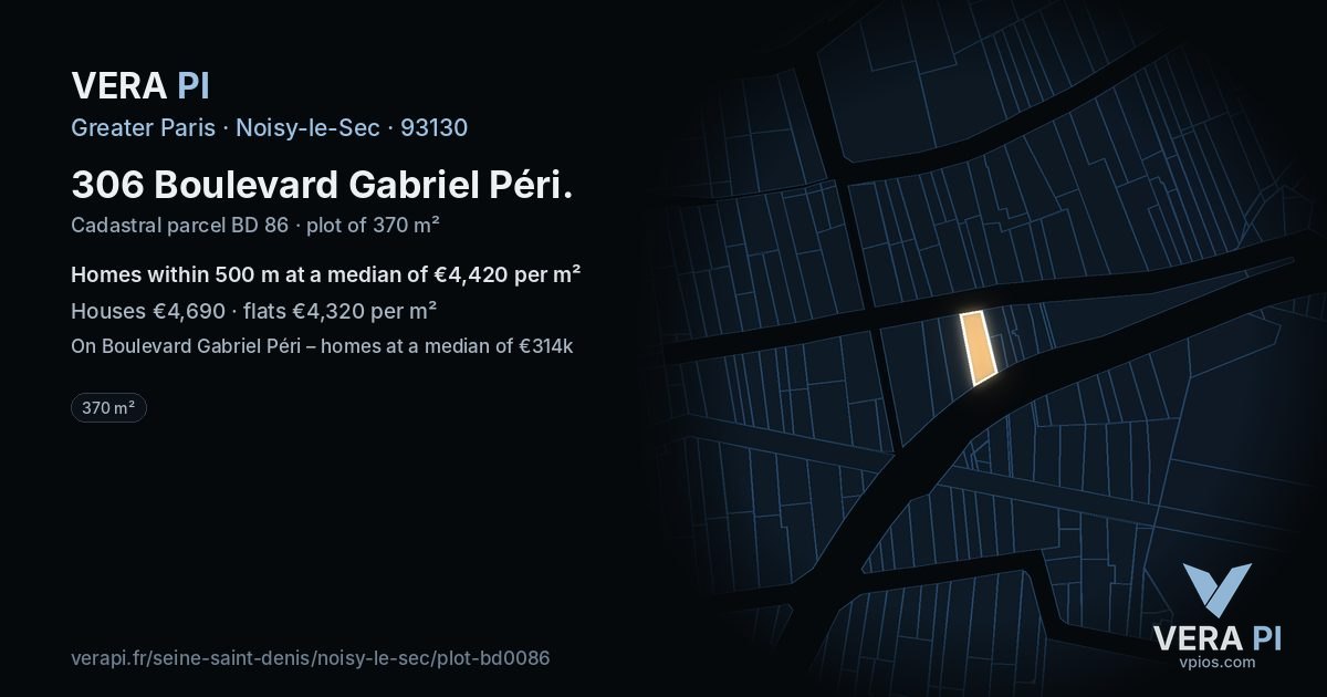 306 Boulevard Gabriel Péri, Noisy-le-Sec at night – the plot lit, the parcels around coloured by the prices near them