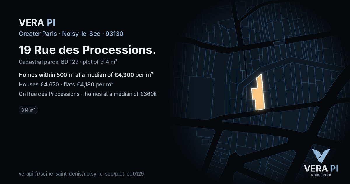 19 Rue des Processions, Noisy-le-Sec at night – the plot lit, the parcels around coloured by the prices near them