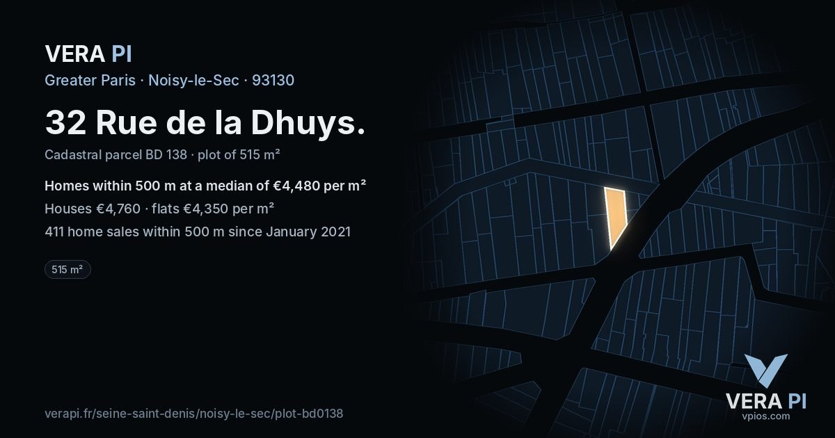 32 Rue de la Dhuys, Noisy-le-Sec at night – the plot lit, the parcels around coloured by the prices near them