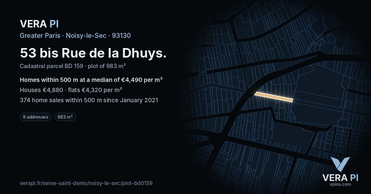 53 bis Rue de la Dhuys, Noisy-le-Sec at night – the plot lit, the parcels around coloured by the prices near them