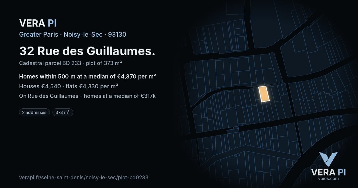 32 Rue des Guillaumes, Noisy-le-Sec at night – the plot lit, the parcels around coloured by the prices near them