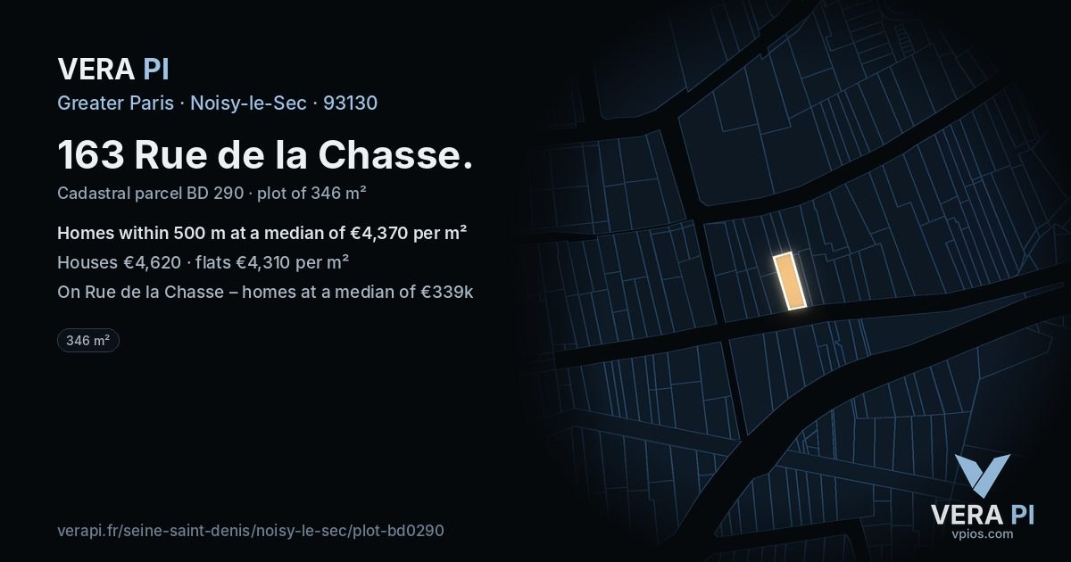 163 Rue de la Chasse, Noisy-le-Sec at night – the plot lit, the parcels around coloured by the prices near them