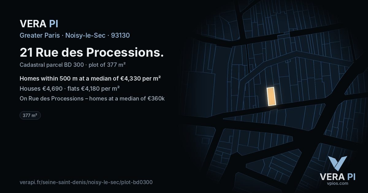 21 Rue des Processions, Noisy-le-Sec at night – the plot lit, the parcels around coloured by the prices near them
