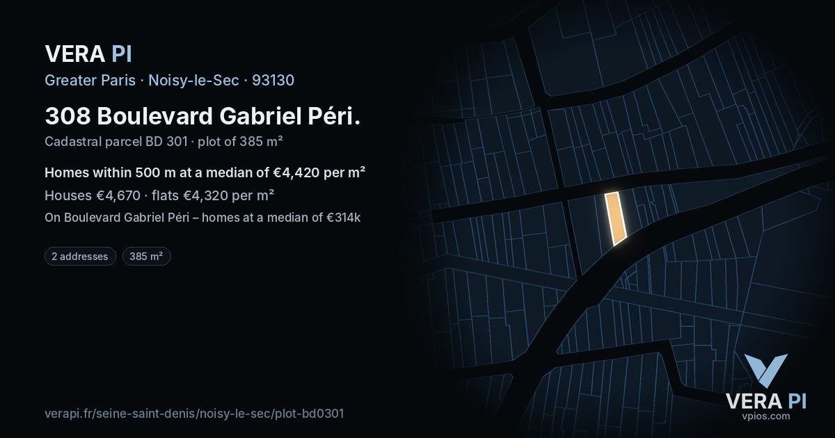 308 Boulevard Gabriel Péri, Noisy-le-Sec at night – the plot lit, the parcels around coloured by the prices near them