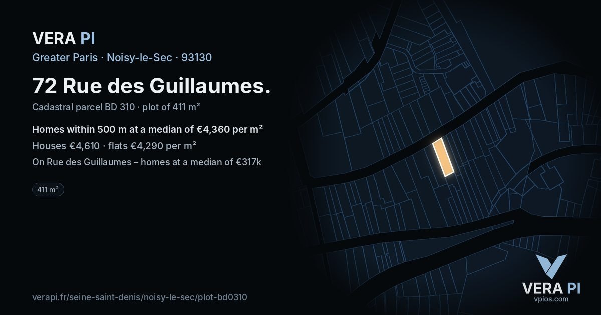 72 Rue des Guillaumes, Noisy-le-Sec at night – the plot lit, the parcels around coloured by the prices near them