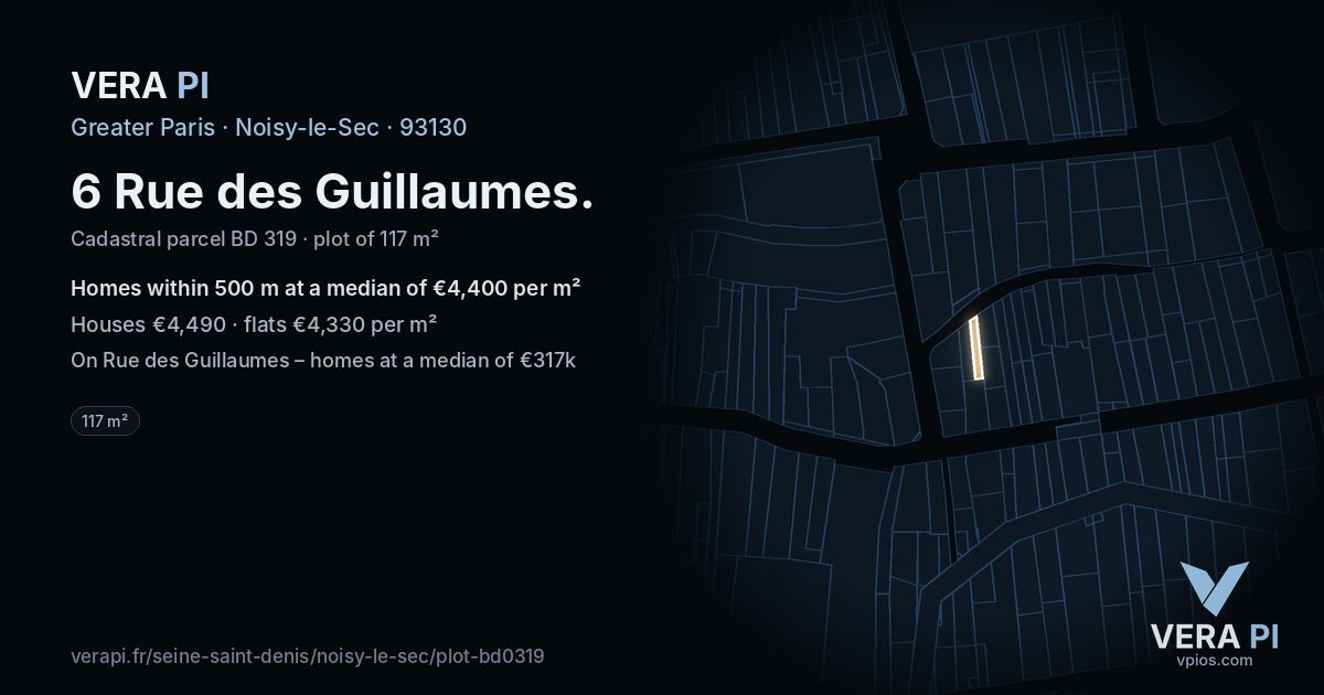 6 Rue des Guillaumes, Noisy-le-Sec at night – the plot lit, the parcels around coloured by the prices near them