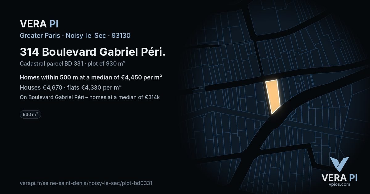 314 Boulevard Gabriel Péri, Noisy-le-Sec at night – the plot lit, the parcels around coloured by the prices near them