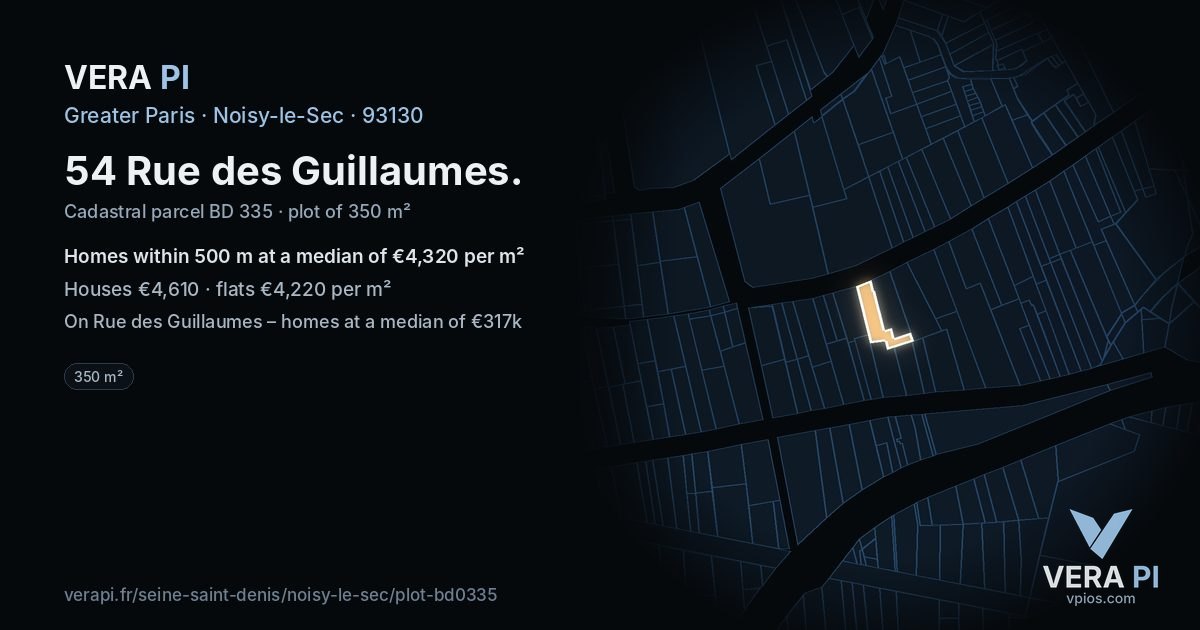 54 Rue des Guillaumes, Noisy-le-Sec at night – the plot lit, the parcels around coloured by the prices near them