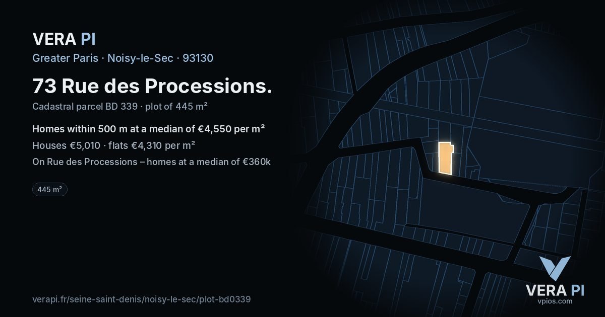 73 Rue des Processions, Noisy-le-Sec at night – the plot lit, the parcels around coloured by the prices near them