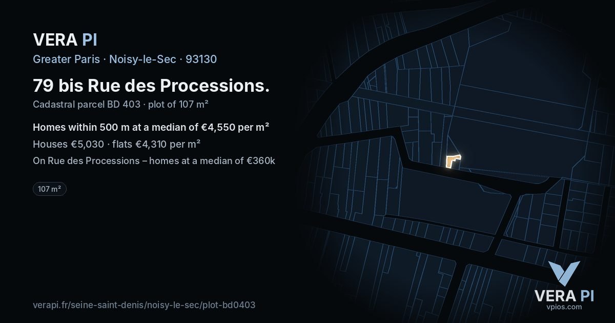 79 bis Rue des Processions, Noisy-le-Sec at night – the plot lit, the parcels around coloured by the prices near them