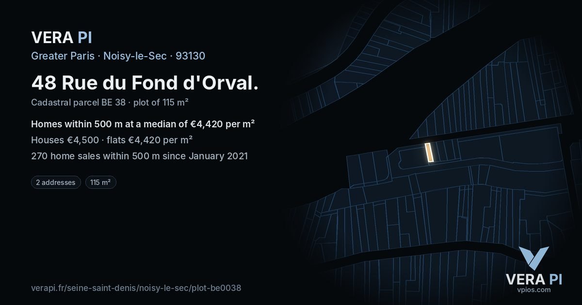 48 Rue du Fond d'Orval, Noisy-le-Sec at night – the plot lit, the parcels around coloured by the prices near them