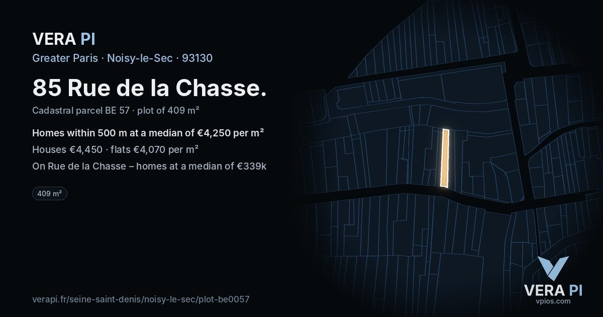 85 Rue de la Chasse, Noisy-le-Sec at night – the plot lit, the parcels around coloured by the prices near them