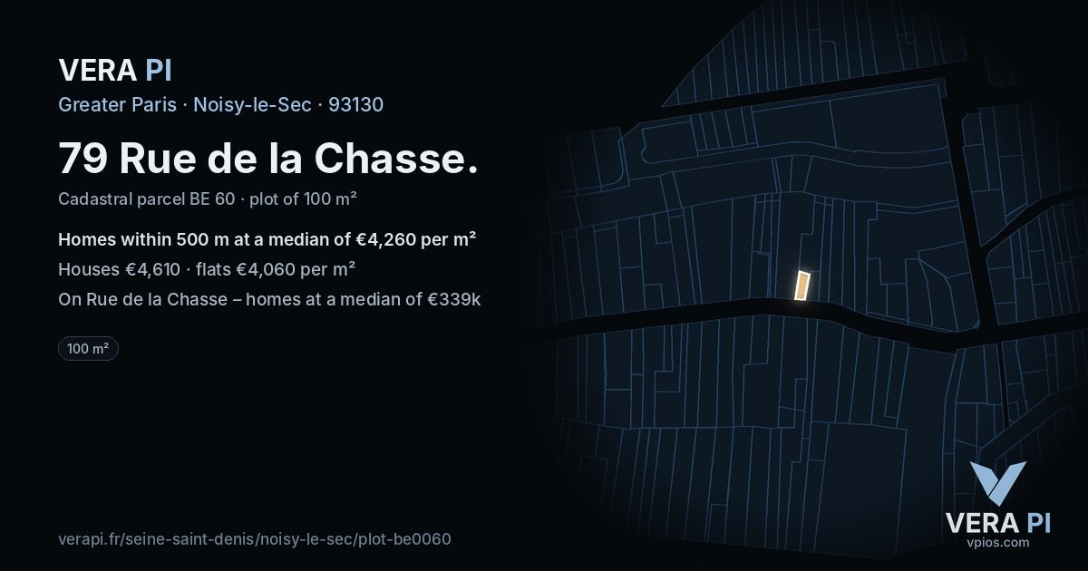 79 Rue de la Chasse, Noisy-le-Sec at night – the plot lit, the parcels around coloured by the prices near them