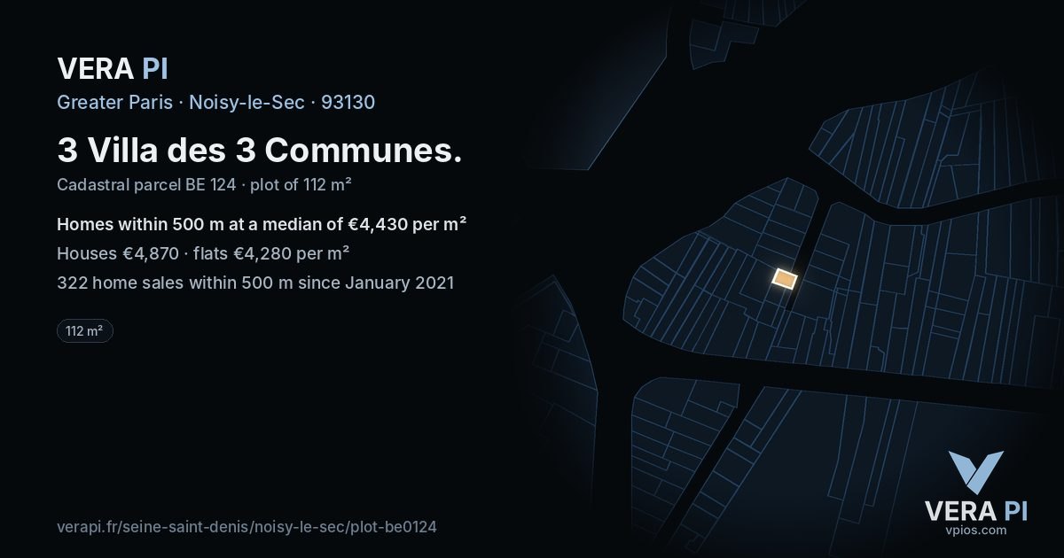 3 Villa des 3 Communes, Noisy-le-Sec at night – the plot lit, the parcels around coloured by the prices near them