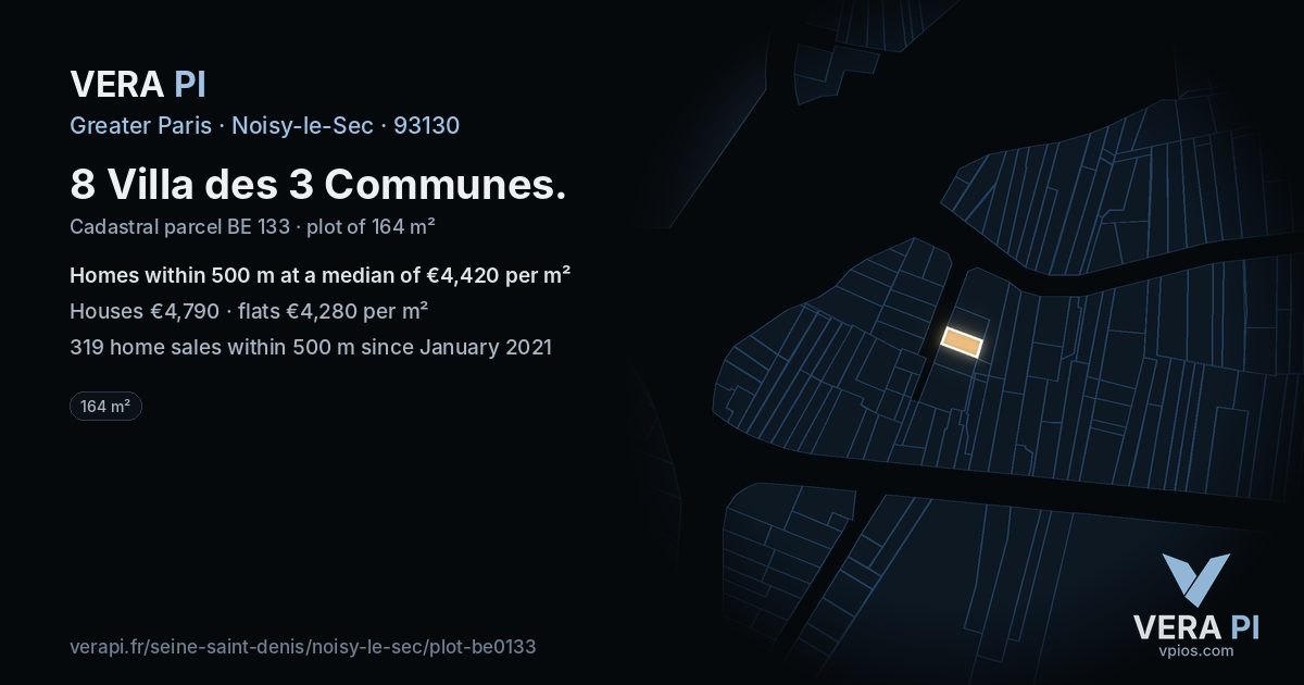 8 Villa des 3 Communes, Noisy-le-Sec at night – the plot lit, the parcels around coloured by the prices near them