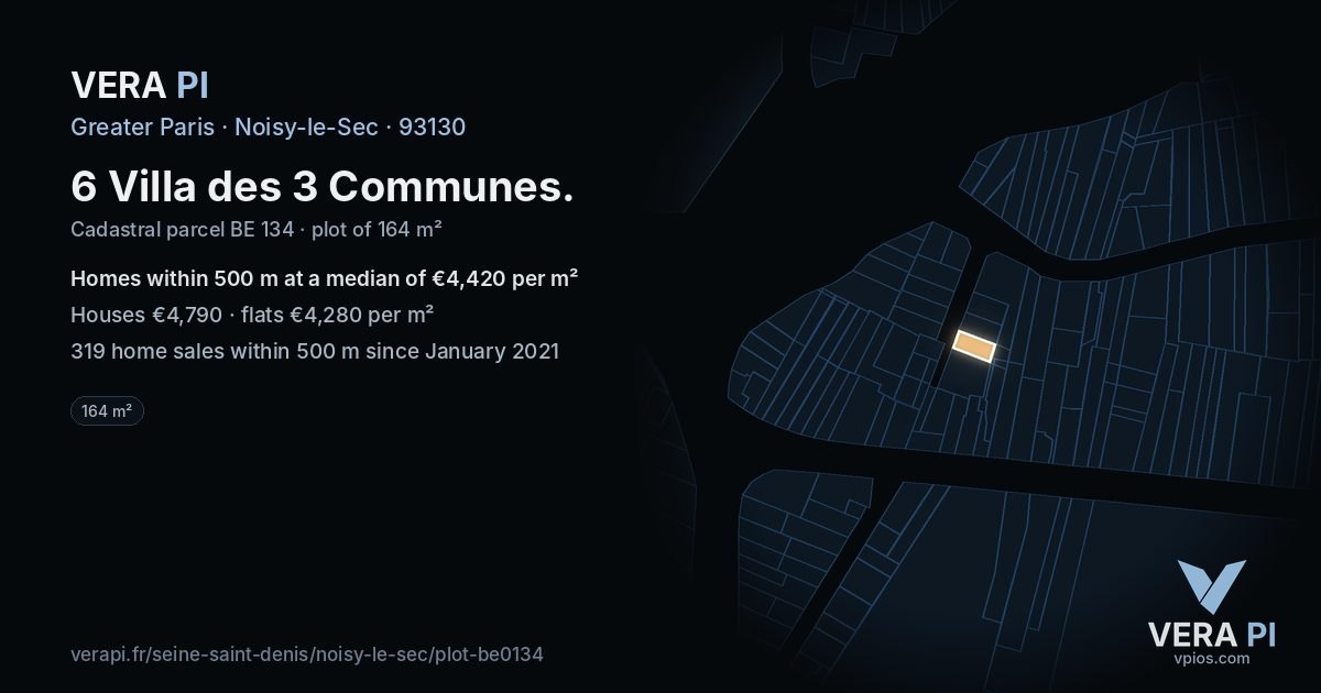 6 Villa des 3 Communes, Noisy-le-Sec at night – the plot lit, the parcels around coloured by the prices near them