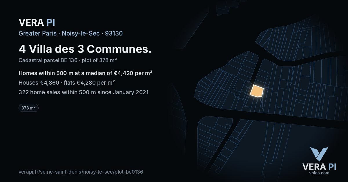 4 Villa des 3 Communes, Noisy-le-Sec at night – the plot lit, the parcels around coloured by the prices near them