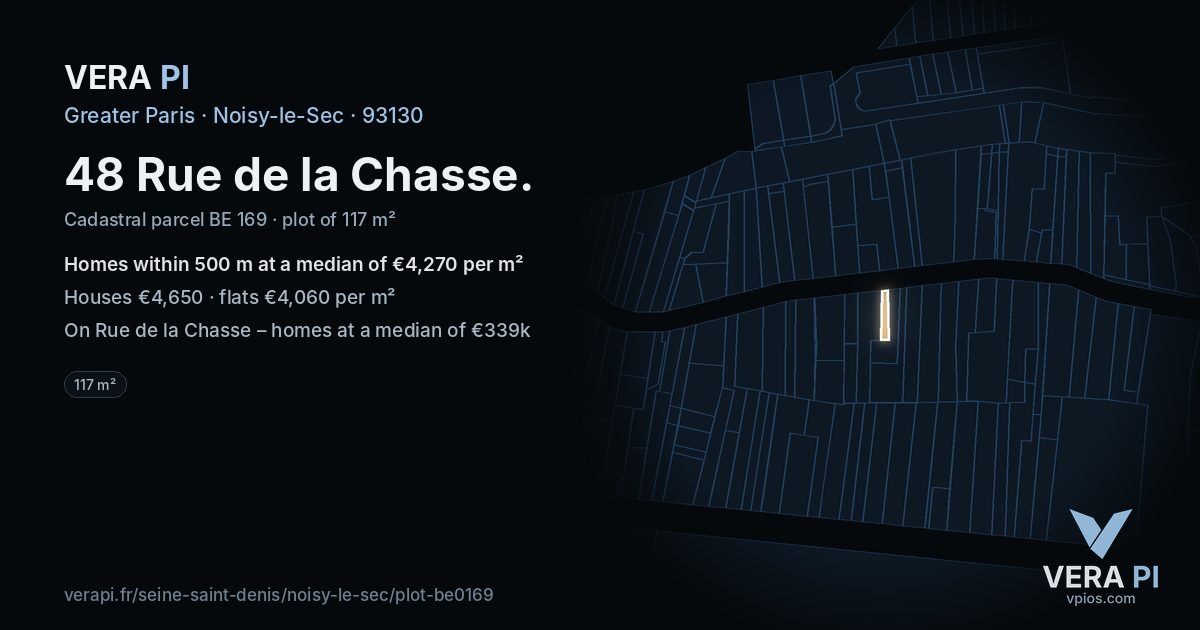 48 Rue de la Chasse, Noisy-le-Sec at night – the plot lit, the parcels around coloured by the prices near them