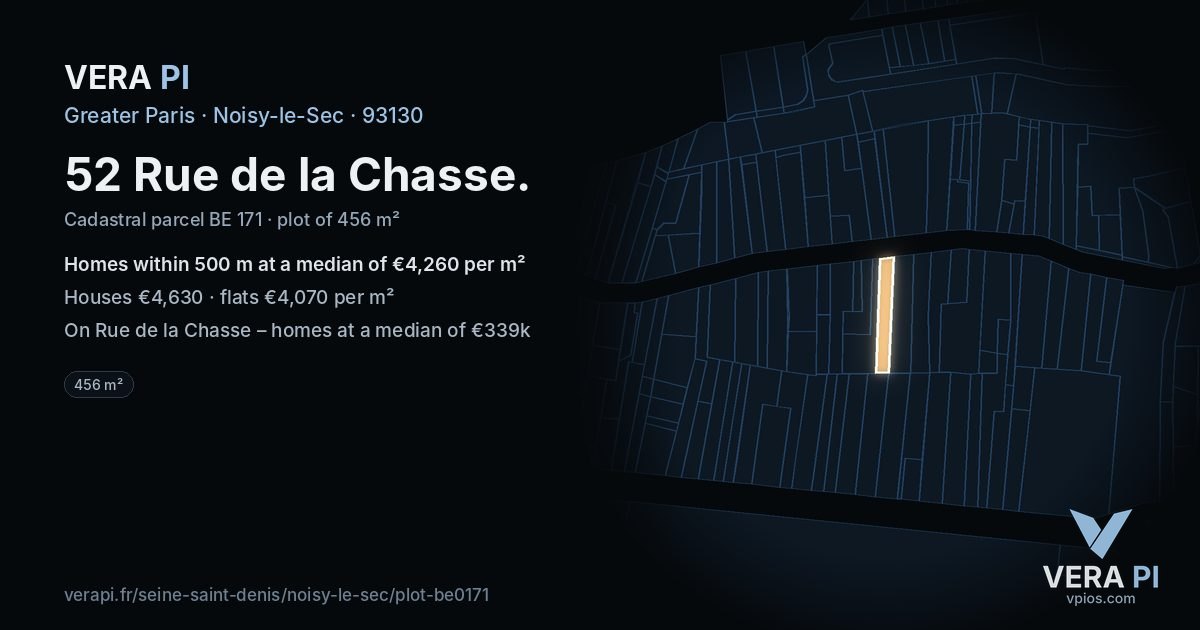 52 Rue de la Chasse, Noisy-le-Sec at night – the plot lit, the parcels around coloured by the prices near them