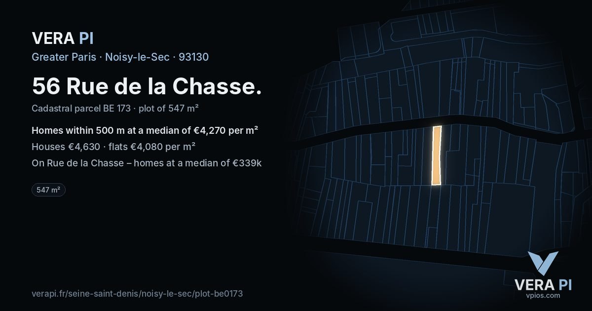 56 Rue de la Chasse, Noisy-le-Sec at night – the plot lit, the parcels around coloured by the prices near them