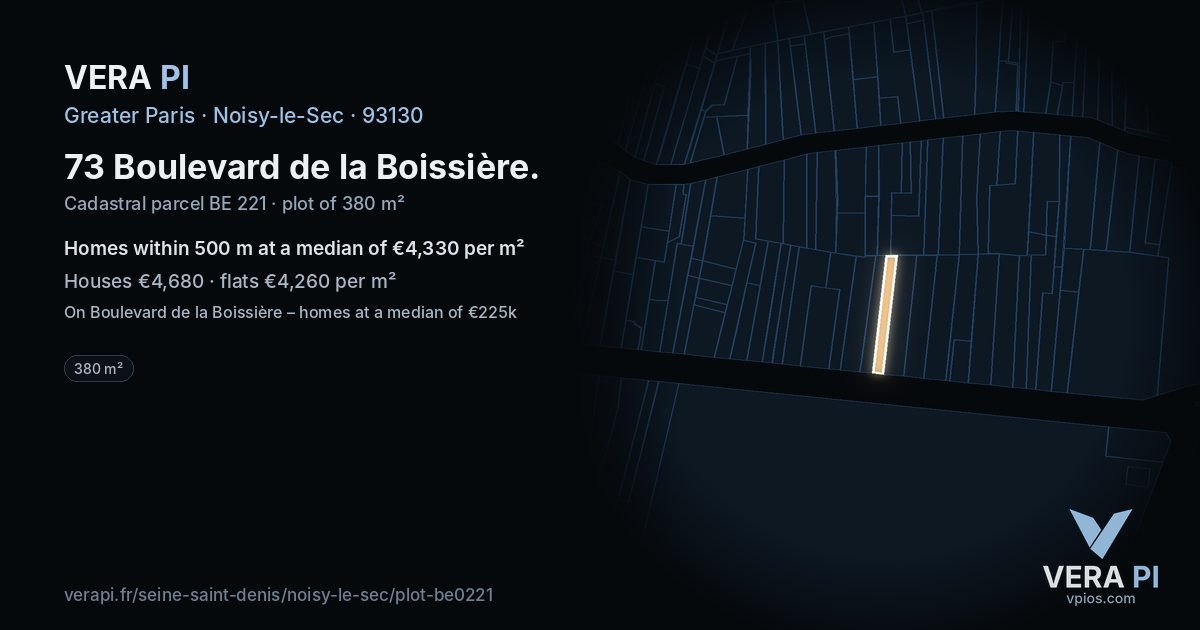 73 Boulevard de la Boissière, Noisy-le-Sec at night – the plot lit, the parcels around coloured by the prices near them