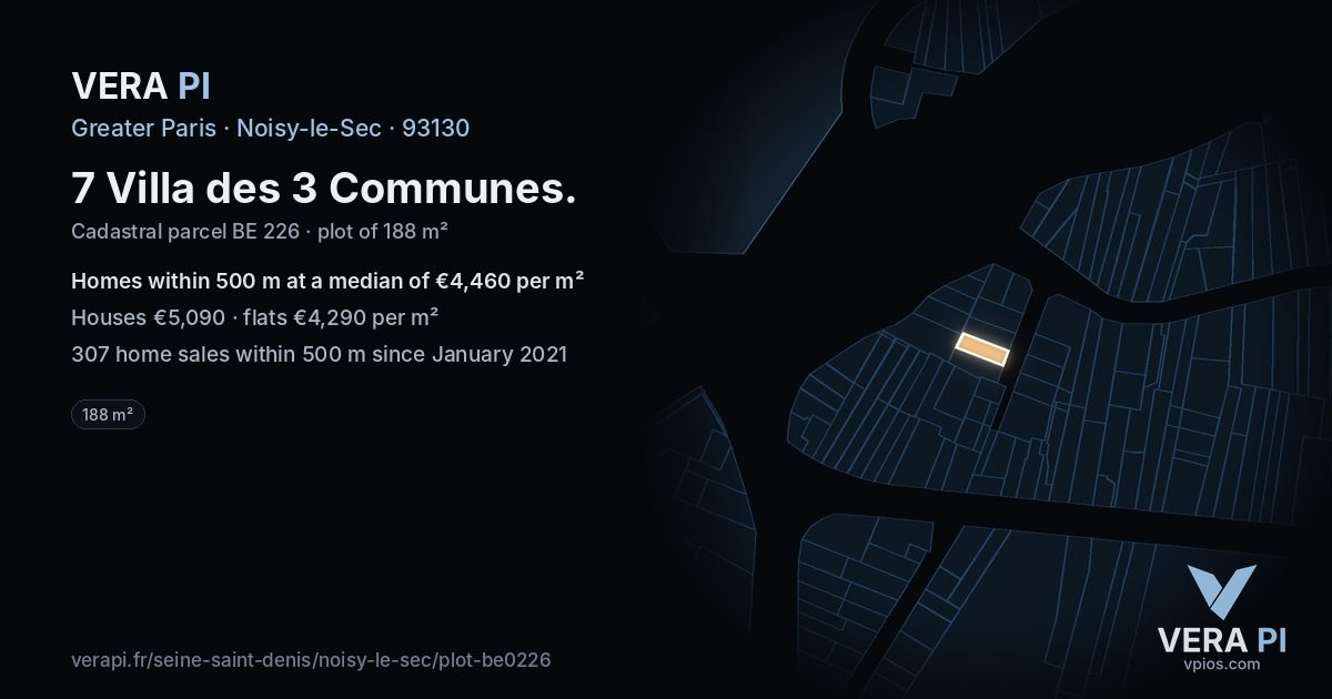 7 Villa des 3 Communes, Noisy-le-Sec at night – the plot lit, the parcels around coloured by the prices near them