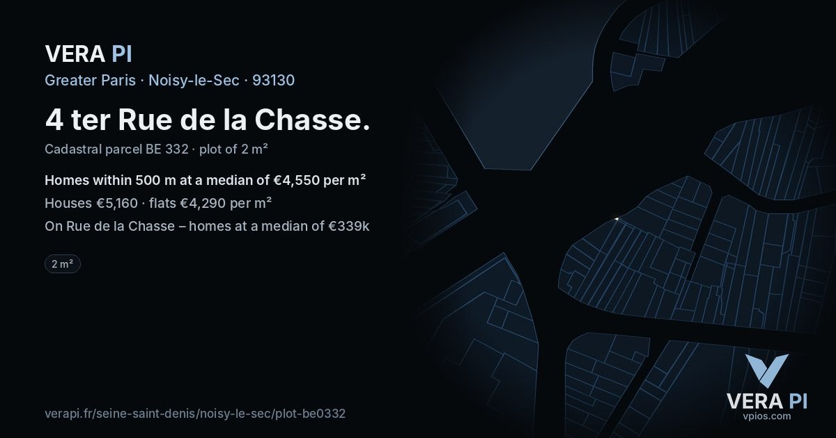 4 ter Rue de la Chasse, Noisy-le-Sec at night – the plot lit, the parcels around coloured by the prices near them
